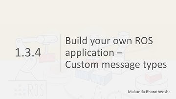ROS1x_2018_Week_1_1-3-4_Build_your_own_ROS_app_Custom_message_types-video