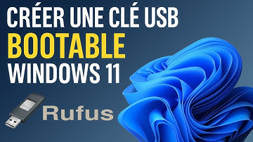 Comment créer une clé USB bootable Windows 11 avec Rufus (Guide complet)