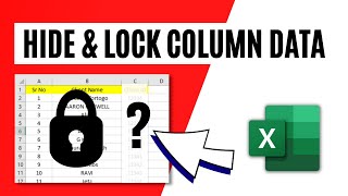 How to Hide and Lock Columns in Excel