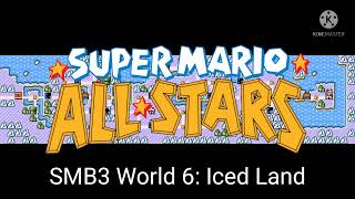 Super Mario All-Stars - Smb3 World 6 Iced Land Midi Remix Version 2