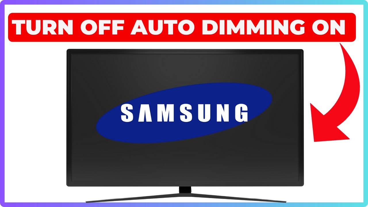 How to Turn Off Auto Dimming on Samsung TV – Disable Ambient Light Detection & ECO Mode