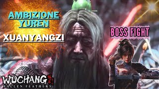 Wuchang Fallen Feathers Ambizione Yuren - Xuanyangzi Boss Fight