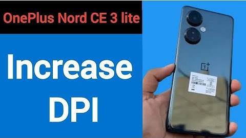OnePlus Nord CE 3 lite 5G me DPI Kaise badhaen, how to increase DPI