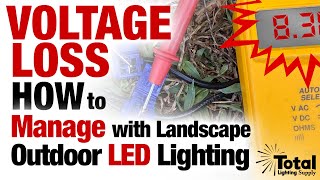 Outdoor LED Landscape Lighting Voltage Loss Explained & How to Manage by Total Outdoor Lighting by Total Lighting Supply 16,468 views 3 years ago 10 minutes, 57 seconds