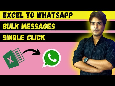 Send Unlimited messages from EXCEL to Whatsapp automatically | एक्सेल से व्हात्सप्प पर मेसेज भेजें