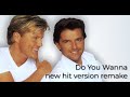 NEW Modern Talking Do You Wanna 98 Unofficial Version By Istvan Varga