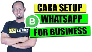 Cara Setup Whatsapp For Business