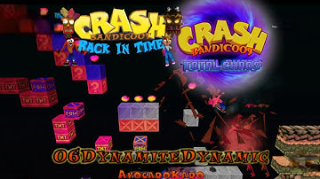 Crash Bandicoot - Back In Time Fan Game: Total Chaos: Dynamite Dynamic By AvocadoKado