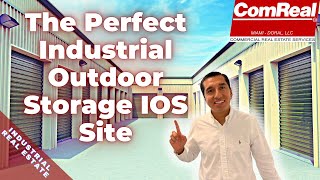 What’s the perfect Industrial Outdoor Storage IOS Site