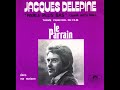 Capture de la vidéo Jacques Delepine - Dans Ma Maison (45T - 1972)