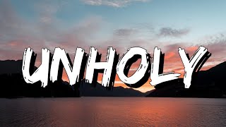 Sam Smith - Unholy ft. Kim Petras (Lyrics) [4k]