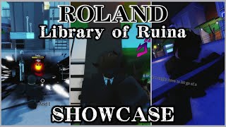 [Update] Roland Full Showcase | Sakura Stand Roblox Library of Ruina