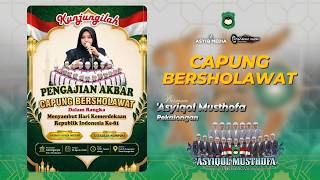 🔴[LIVE] CAPUNG BERSHOLAWAT BERSAMA USTADZAH MUMPUNI DAN 'ASYIQOL MUSTHOFA PEKALONGAN