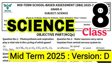 Class 8 science pectaa sba paper | version D | Mid term 2025 | School based assessment |