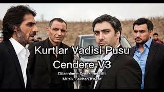 Kurtlar Vadisi Pusu Cendere V3