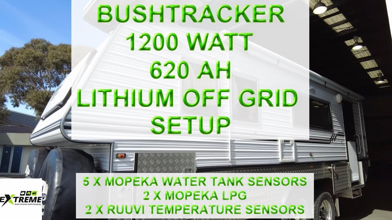 BUSHTRACKER 1200watt/620ah lithium off grid setup/Air conditioning, induction cooking and more