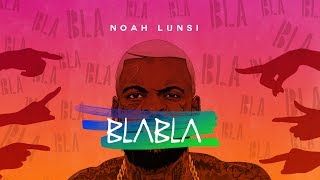 NOAH LUNSI - BLABLA (Lyrics Video) chords