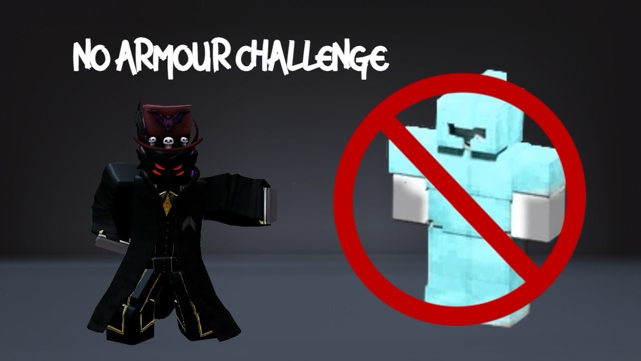 No Armour Challenge