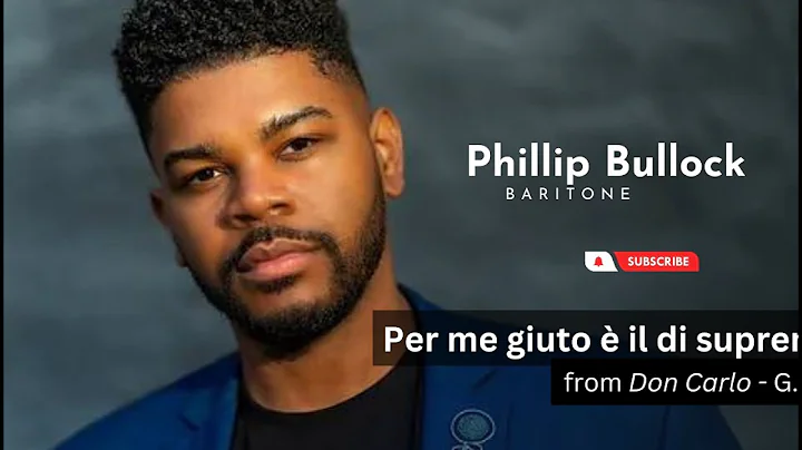 Phillip Bullock sings 'Per me giunto' from Don Car...