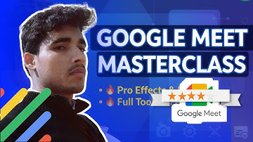 Google Meet Effects Tutorial | How to Use Background Effects in Google Meet