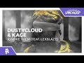 Dustycloud & Kage - Ignore Them (feat. LexBlaze) [Monstercat Release]