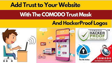 Add Trust to Your Website With The COMODO Trust Mask And HackerProof Logos