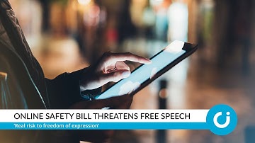 Online Safety Bill threatens free speech