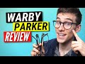 Critique de warby parker  bon ou mauvais 