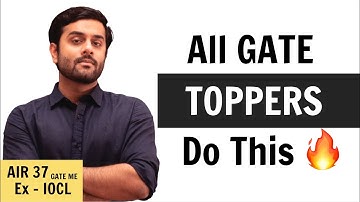 2 Things all GATE Toppers do - GATE 2024 Preparation