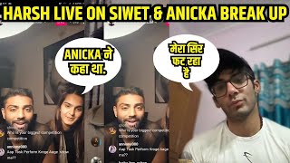 Harsh Arora LIVE On Siwet Tomar, Anicka Sharma Break up | Akriti Negi | Splitsvilla 15 | Rushali