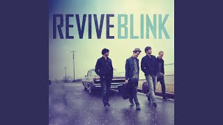 Revive Blink Lyrics And Videos