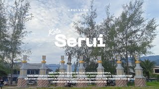 SEJARAH, BUDAYA DAN WISATA di KOTA SERUI 
