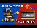 Un ESP32 Reconociendo Matriculas 😯 | ALPR en Microcontroladores con OpenCv y TFLite 🤯