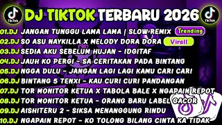 Download Lagu DJ TIKTOK TERBARU 2026🎵DJ JANGAN TUNGGU LAMA LAMA🎵DJ SO ASU X MELODY DORA DORA || FULL ALBUM  MP3