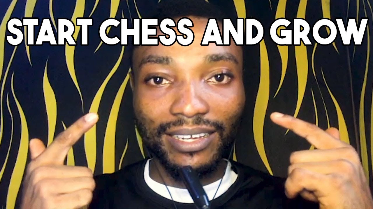 How to Start and Grow Your Chess in a Year | DO THIS TO GET BETTER ...