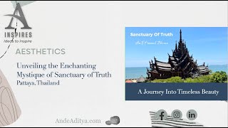 Unveiling the Enchanting Mystique of Sanctuary of Truth | A Journey into Timeless Beauty