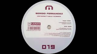 Sergio Fernandez ‎– Unforgettable Summer (Original Mix) [HD]