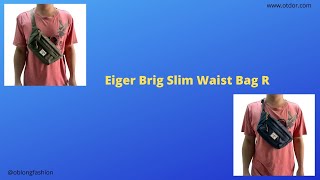 Eiger Brig Slim Waist Bag R