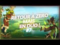 Dofus aventure de zero mais en duo 7  ft calousti 