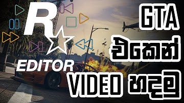 GTA V: How to use Rockstar Editor | Sinhala | සිංහල |Tutorial | Sharadh Chanduma