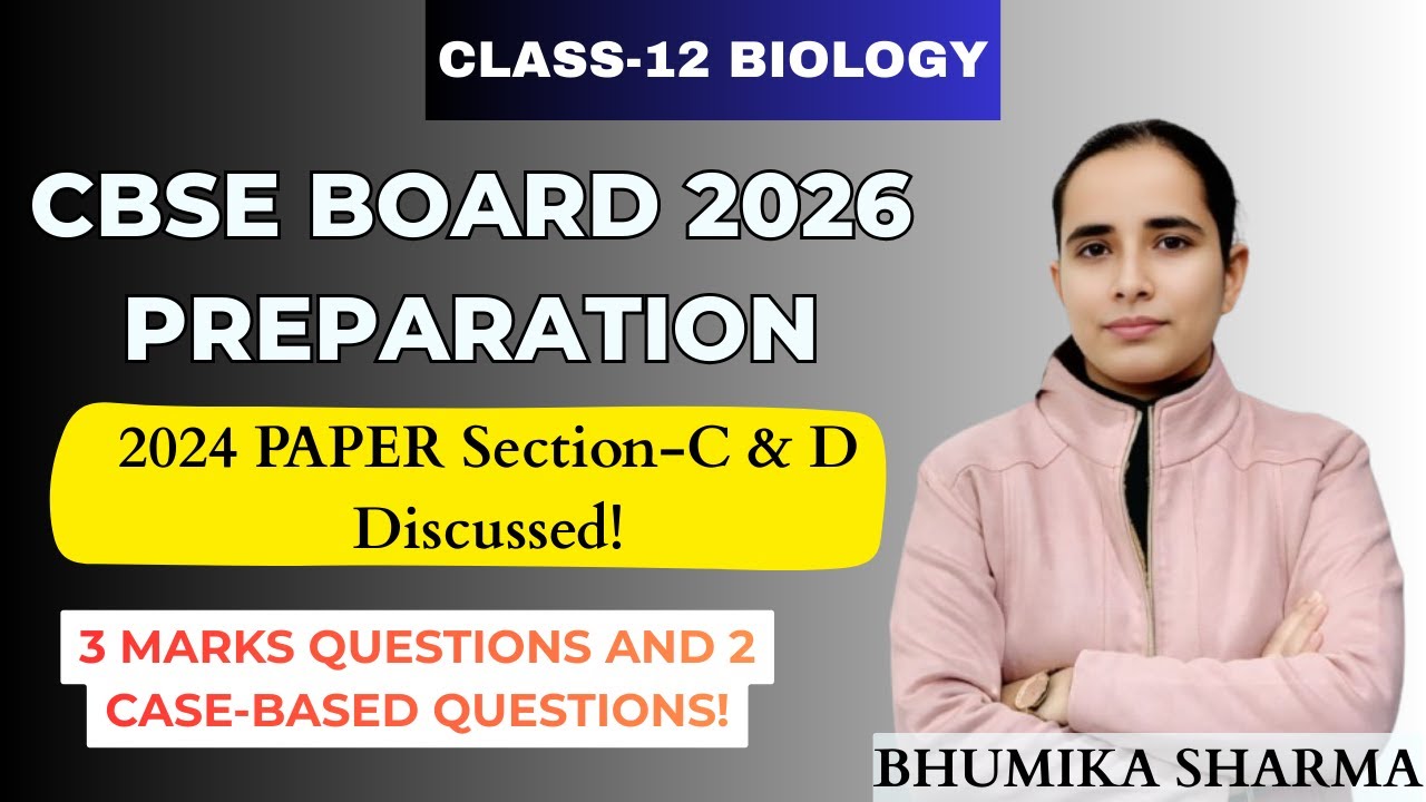 Biology Boards 2026 | 2024 PYQs: 3-Mark & Case-Based Questions You Can't Miss!