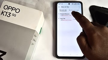 Oppo K13 5G - Unblock Any Block Number | Block Number Ko Unblock Kaise Karen
