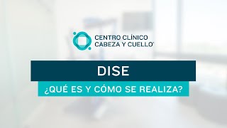 DISE  -  ¿Que es y cómo se realiza?