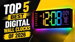 Top 5 Best Digital Wall ClockS Of 2026