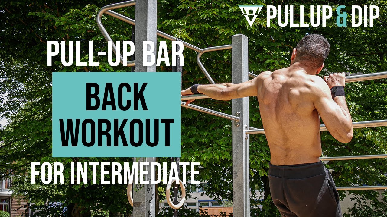 Intermediate Back Workout [PULLUP BAR ONLY] YouTube