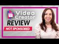 Video Creator Review | Not Sponsored