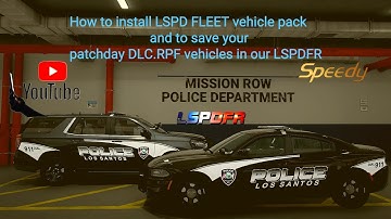 How to install LSPD FLEET and to save your patchday dlf rpf vehicles in our LSPDFR