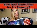 The Most Ridiculously Priced Vinyl Records In My Collection! Are The Prices Creating A Backlash?