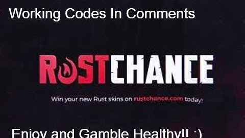 RustChance.Com (Working Codes in comments) Free 0.50 cents Gamble Healthy!!! :) [Code:3 " SWAG " ]