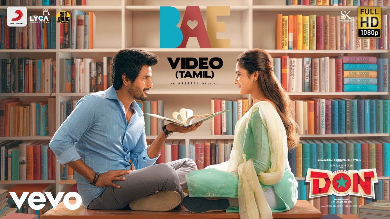 Don   Bae Video  Sivakarthikeyan Priyanka Mohan  Anirudh Ravichander